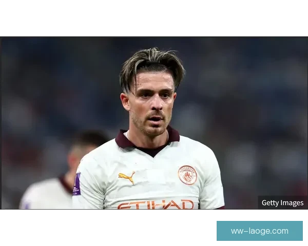 从战术适配到心理压力解析格拉利什对阵里昂世俱杯低迷原因全景观察